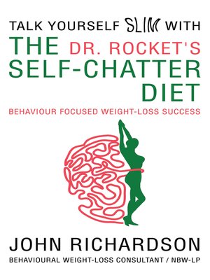 cover image of Dr Rocket's Talk Yourself Slim with the Self-Chatter Diet